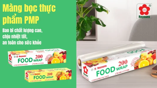 Màng bọc thực phẩm PMP: Bao bì chất lượng cao, chịu nhiệt tốt, an toàn cho sức khỏe