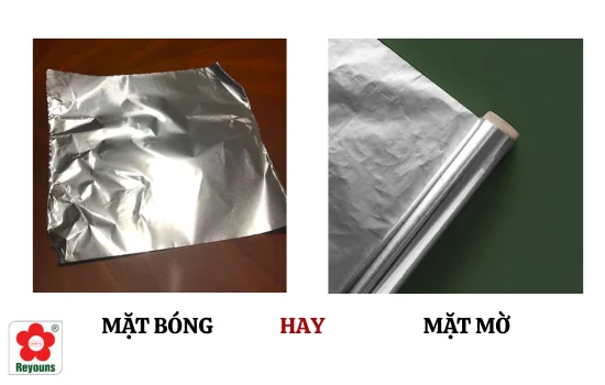 Màng nhôm bọc thực phẩm dùng mặt nào là đúng?