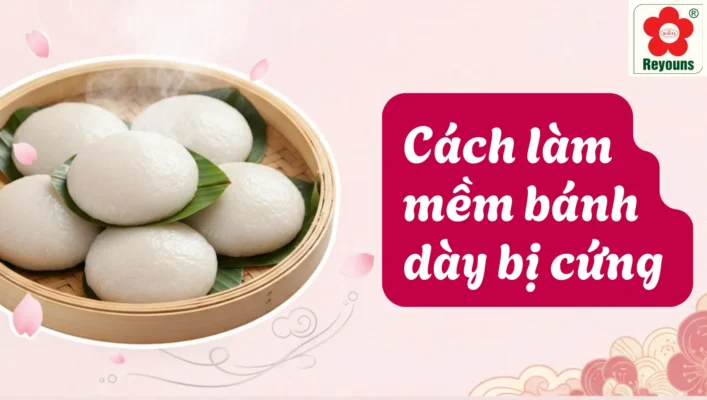 Cách làm mềm bánh dày bị cứng đơn giản mà hiệu quả tại nhà