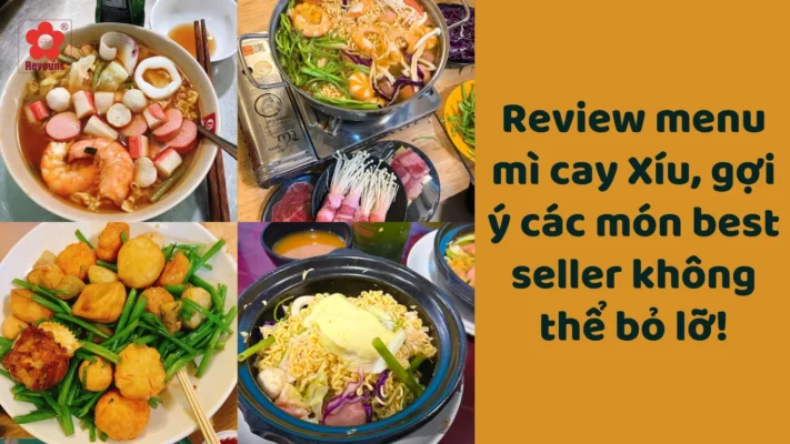 Menu mì cay Xíu quận 4 có gì đặc biệt? Review giá cả, các món best seller