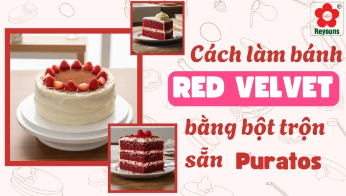 Cách làm bánh Red Velvet bằng bột trộn sẵn Puratos mềm mịn, đơn giản