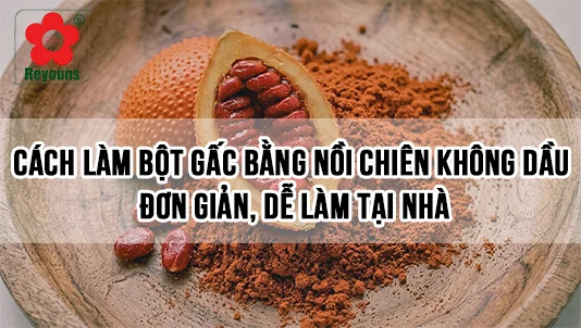 cách làm bột gấc bằng nồi chiên không dầu