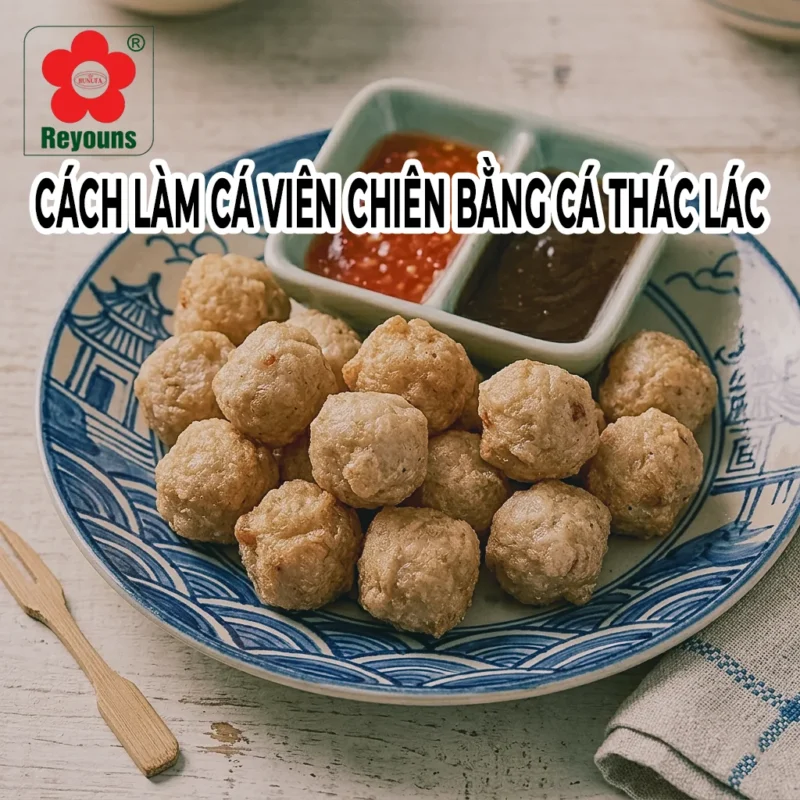 cách làm cá viên chiên bằng cá thác lác